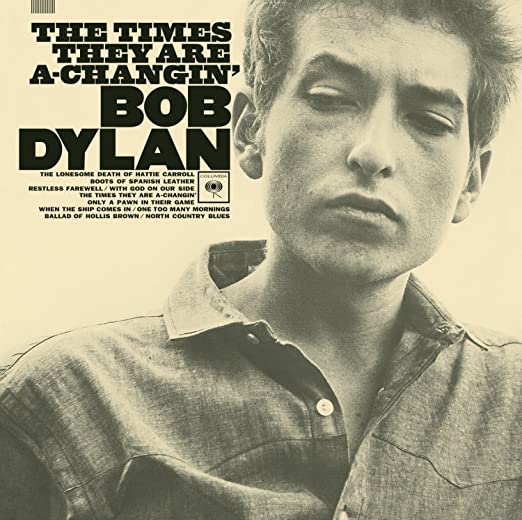Bob Dylan The Times They Are a-Changin