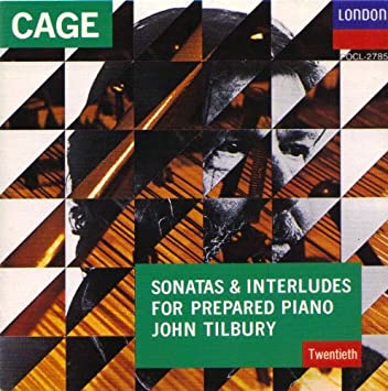 Cage_Prepared Piano Sonata InterLude_Tilbury
