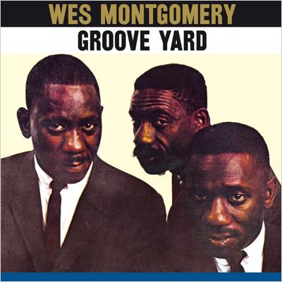 Montgomery Brothers Groove Yard
